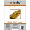 Satin table runner 900x36cm Ruhhy 25065