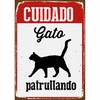 Lenta Magnet & Steel ["Cuidado Gato Patrullando"] 14,8 x 21 cm