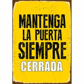 Lenta Magnet & Steel Mantenga la Puerta Siempre Cerrada 14,8 x 21 cm