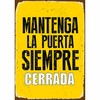Доска Magnet & Steel Mantenga la Puerta Siempre Cerrada 14,8 x 21 cm
