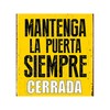 Lenta Magnet & Steel Mantenga la Puerta Siempre Cerrada 14,8 x 21 cm