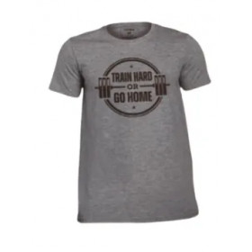 Train Hard Or Go Home T-Shirt, Grey - Medium